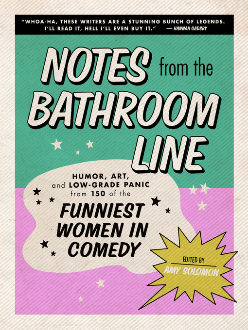 Title details for Notes From the Bathroom Line by Amy Solomon - Wait list